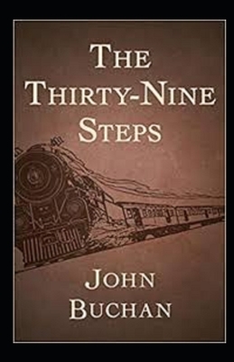 The Thirty-Nine Steps Illustrated by John Buchan