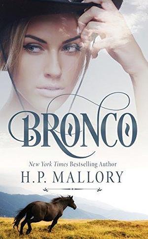 Bronco by H.P. Mallory