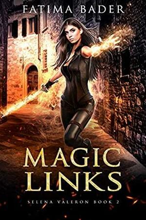 Magic Links by Fatima Bader