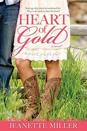 Heart of Gold by Jeanette Miller