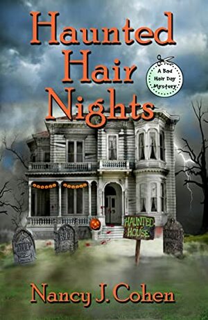 Haunted Hair Nights by Nancy J. Cohen