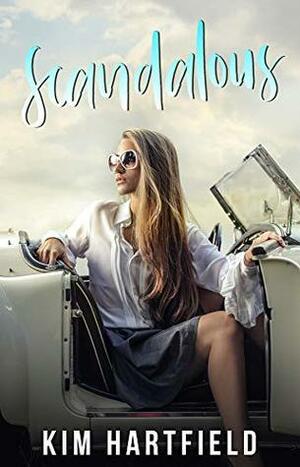 Scandalous by Kim Hartfield