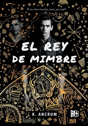 El rey de mimbre by K. Ancrum