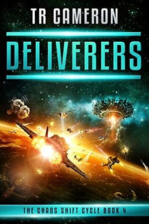 Deliverers by T.R. Cameron