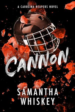 Cannon by Samantha Whiskey