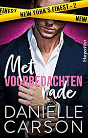 Met voorbedachten rade by Danielle Carson