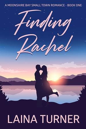 Finding Rachel by Laina Turner