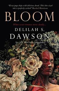 Bloom by Delilah S. Dawson