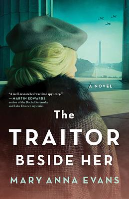 The Traitor Beside Her: A Novel by Mary Anna Evans