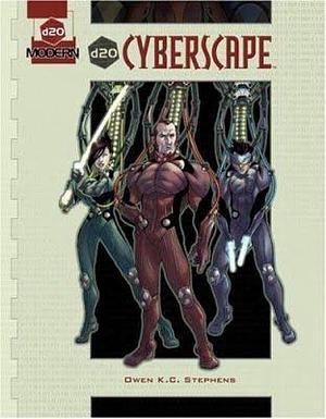 d20 Cyberscape : A d20 Modern Supplement by Owen K.C. Stephens