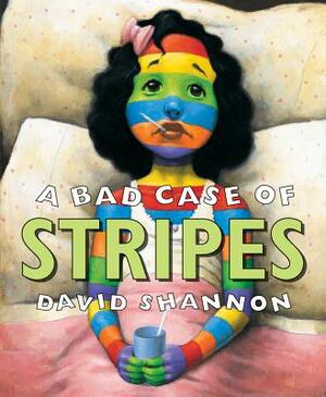 A Bad Case of Stripes by 