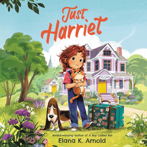 Just Harriet by Elana K. Arnold