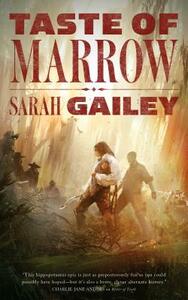 Taste of Marrow by Sarah Gailey
