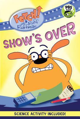 Show's Over by Candlewick Press