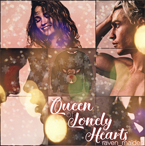 Queen of Lonely Hearts by raven_maiden