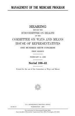 Management of the Medicare program by United States Congress, Committee On Ways and Means, United States House of Representatives