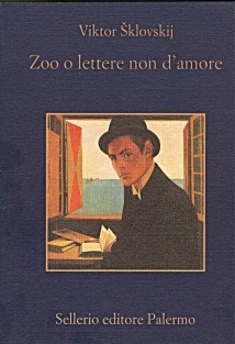 Zoo o lettere non d'amore by Vladimir Nechotin, Maria Zalambani, Victor Shklovsky, Aleksandr Galuškin