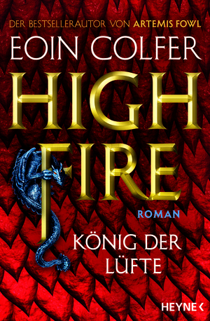 Highfire - König der Lüfte by Eoin Colfer