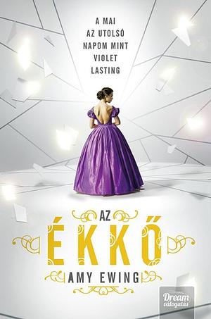 Az Ékkő by Amy Ewing