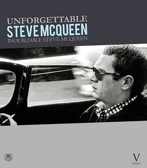 Steve McQueen: The Life and Legend of a Hollywood Icon by Peter O. Whitmer, Marshall Terrill