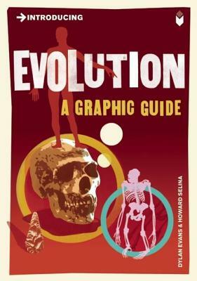 Introducing Evolution: A Graphic Guide by Dylan Evans