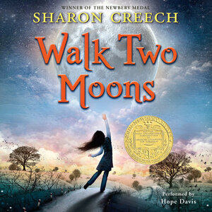 Walk Two Moons by Sharon Creech