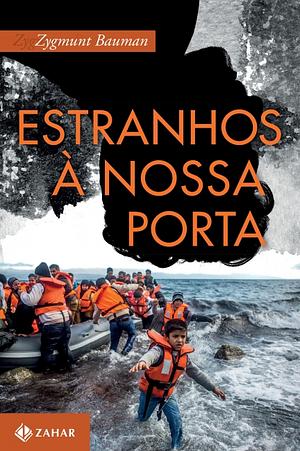 Estranhos à nossa porta by Zygmunt Bauman