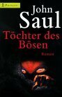 Töchter des Bösen by John Saul