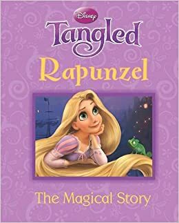 Rapunzel: The Magical Story by The Walt Disney Company, Parragon Books