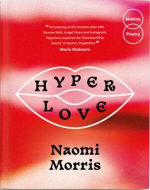 Hyperlove by Naomi Morris