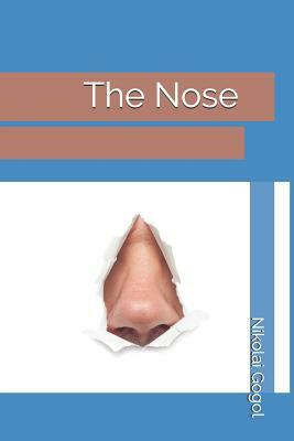 The Nose by Nikolai Gogol