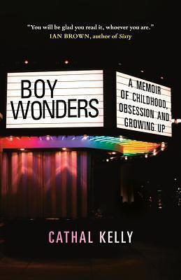 Boy Wonders by Cathal Kelly, Cathal Kelly