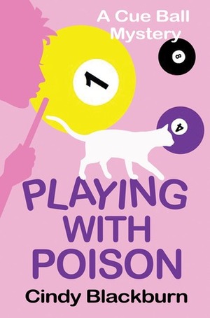 Playing With Poison by Cindy Blackburn