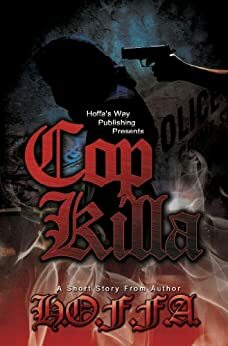 Cop Killa by Hoffa DaWryta