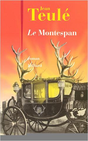 Le Montespan by Jean Teulé