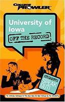 University of Iowa College Prowler Off the Record by Matt Ornowski, Tim Williams