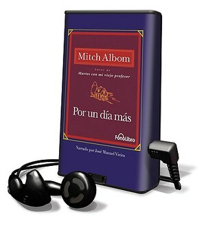 Por un Dia Mas = For One More Day by Mitch Albom