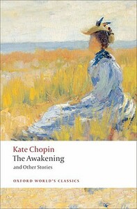 The Awakening: And Other Stories by Kate Chopin