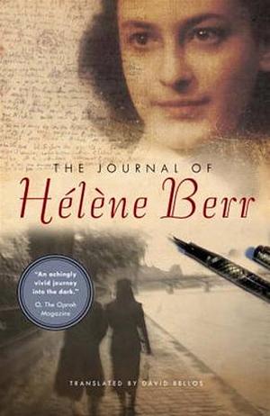 The Journal of Helene Berr by Hélène Berr