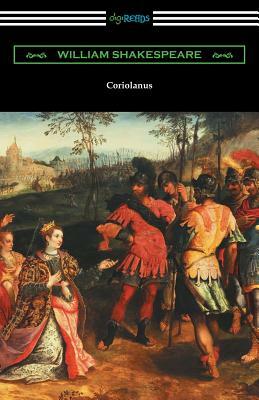 Coriolanus: (Annotated by Henry N. Hudson with an Introduction by Charles Harold Herford) by William Shakespeare