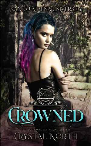 Crowned by Crystal North