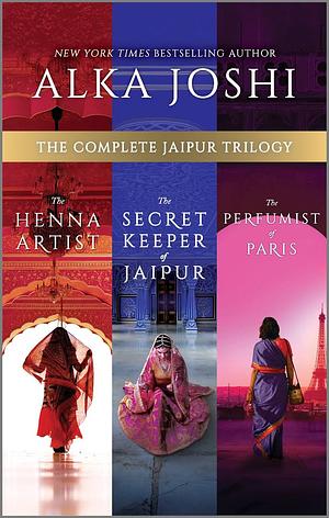 The Complete Jaipur Trilogy by Alka Joshi