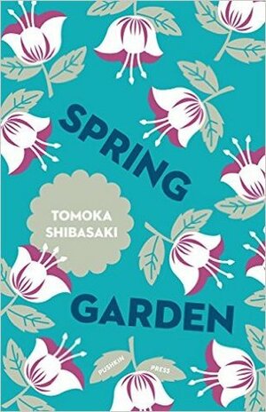 Spring Garden by Tomoka Shibasaki, Polly Barton