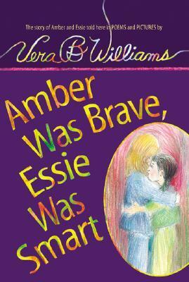 Amber Was Brave, Essie Was Smart (CD) by Vera B. Williams