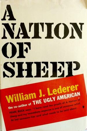 A Nation Of Sheep by William J. Lederer