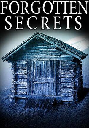 Forgotten Secrets by Alexandria Clarke