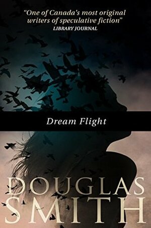 Dream Flight by Douglas Smith