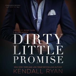 Dirty Little Promise by Kendall Ryan
