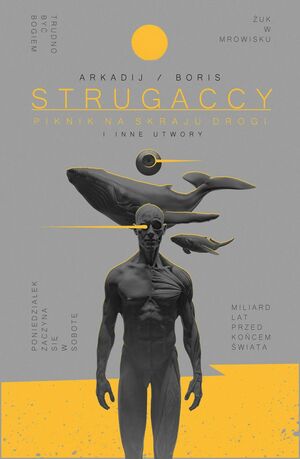 Piknik na skraju drogi i inne utwory by Boris Strugatsky, Arkady Strugatsky