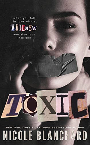 Toxic by Nicole Blanchard